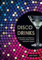 Disco Drinks - Jassy Davis