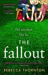 The Fallout - Rebecca Thornton