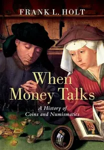 When Money Talks - Frank L.  Holt