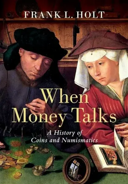 When Money Talks - Frank L.  Holt