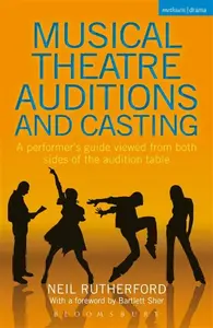 Musical Theatre Auditions and Casting - Neil Rutherford