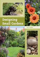 Designing Small Gardens - Ian Cooke