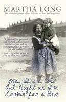 Ma, It's a Cold Aul Night an I'm Lookin for a Bed - Martha Long