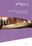 NEC4: Engineering and Construction Short Subcontract - NEC NEC