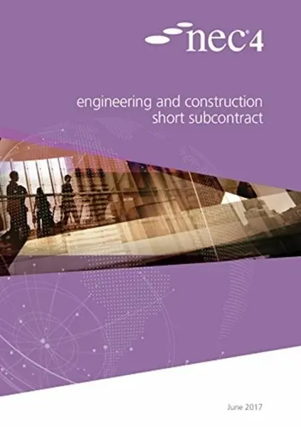NEC4: Engineering and Construction Short Subcontract - NEC NEC