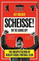 Scheisse! We're Going Up! - Kit Holden