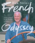 Rick Stein's French Odyssey - Rick Stein