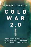 Cold War 2.0 - George S. Takach
