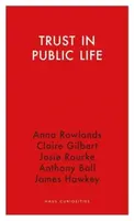 Trust in Public Life - Claire Gilbert