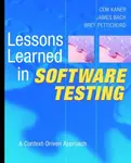 Lessons Learned in Software Testing - Bret Pettichord, James Bach, Cem Kaner