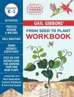 Gail Gibbons' From Seed to Plant Workbook - Gail Gibbons