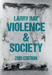 Violence and Society - Larry Ray