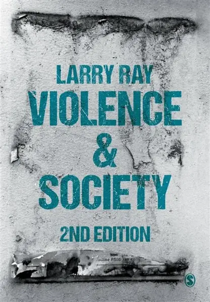 Violence and Society - Larry Ray