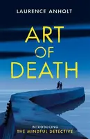 Art of Death - Laurence Anholt