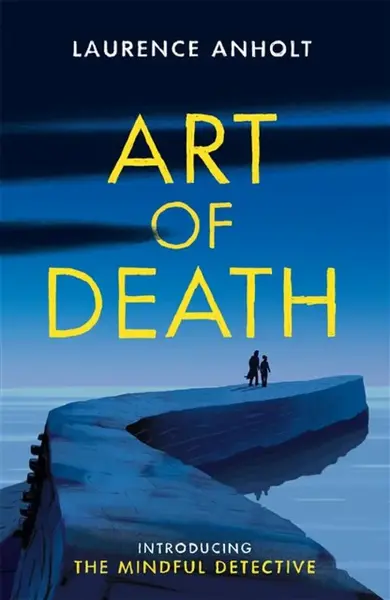 Art of Death - Laurence Anholt