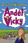 Anděl Vicky (poškozená) - Jacqueline Wilsonová