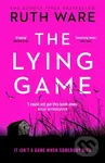 The Lying Game (The unpredictable thriller from the bestselling author of THE IT GIRL) - kniha z kategorie Detektivky, thrillery a horory
