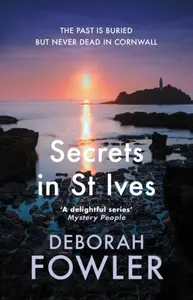 Secrets in St Ives - Deborah Fowler
