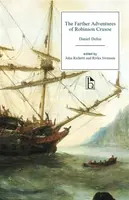 The Farther Adventures of Robinson Crusoe - Daniel Defoe
