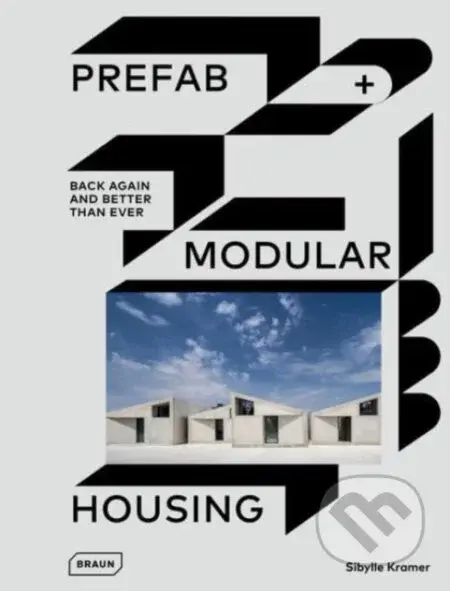 Prefab & Modular Housing (back again - and better than ever) - kniha z kategorie Architektura