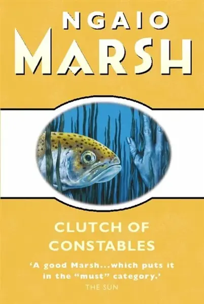 Clutch of Constables - Marsh Ngaio