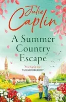 Summer Country Escape - -, Julie Caplin