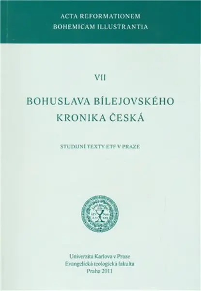 Bohuslava Bílejovského Kronika česká