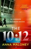 The 10:12 - Anna Maloney