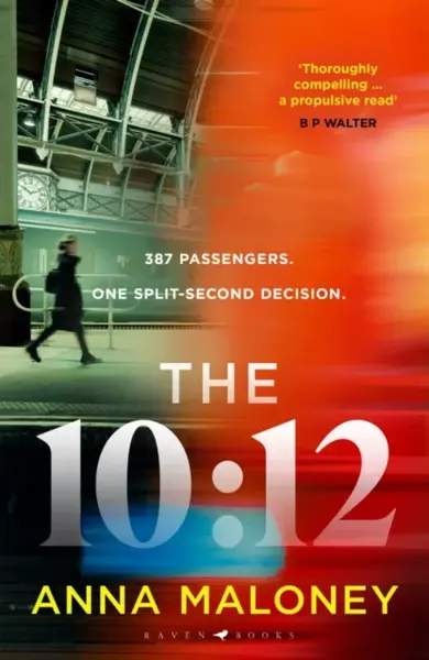 The 10:12 - Anna Maloney