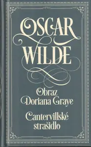 Obraz Doriana Graye / Cantervillské strašidlo - Oscar Wilde