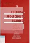 Kultura - společnost - tradice (poškozená) - Zdeněk Uherek