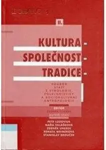 Kultura - společnost - tradice (poškozená) - Zdeněk Uherek