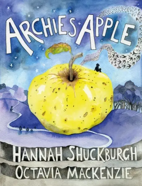 Archie's Apple - Hannah Shuckburgh