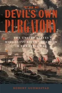 The Devil's Own Purgatory - Robert H. Gudmestad