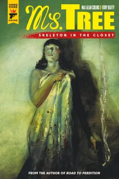 Ms Tree Volume 2: Skeleton in the Closet - Allan Max Collins