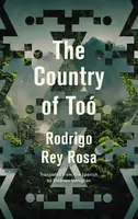 The Country of To - Rodrigo Rey Rosa