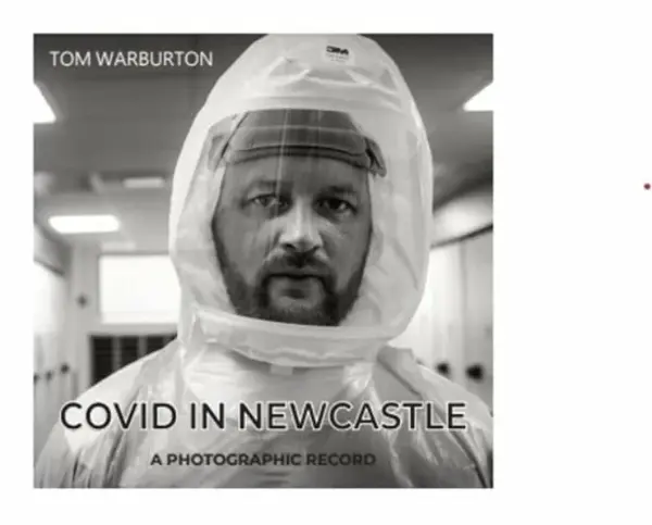Covid in Newcastle - Tom Warburton