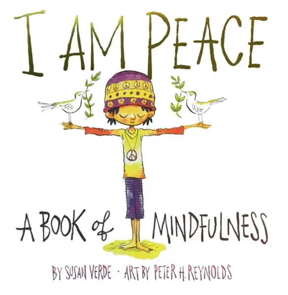 I Am Peace - Susan Verde