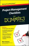 Project Management Checklists For Dummies - Dominick Graham