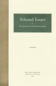 Selected Essays of Protopresbyter Michael Pomazansky - Michael Pomazansky