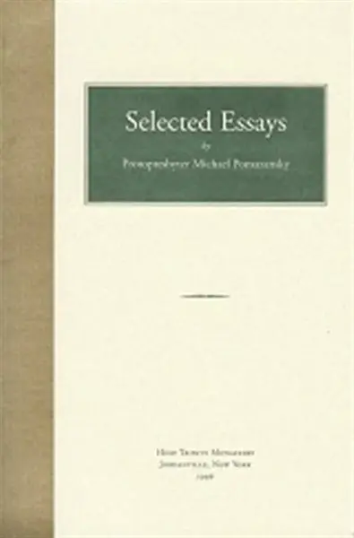 Selected Essays of Protopresbyter Michael Pomazansky - Michael Pomazansky