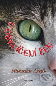 V obklíčení žen - Miroslav Zach