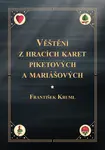 Věštění z hracích karet piketových a mariášových - František Kruml