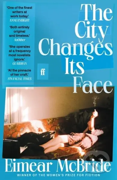 The City Changes Its Face - Eimear Mcbride - kniha z kategorie Společenská beletrie