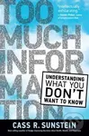 Too Much Information - Cass R. Sunstein - kniha z kategorie Byznys a management