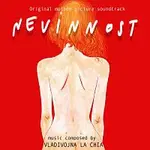 Vladivojna La Chia – Nevinnost (Original Motion Picture Soundtrack)