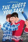 The Shots You Take - Rachel Reid - kniha z kategorie Romantika