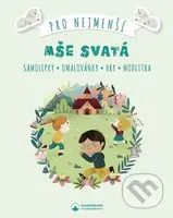 Mše svatá pro nejmenší (Samolepky - omalovánky - hry - modlitba) - kniha z kategorie Omalovánky