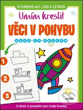 Umím kreslit věci v pohybu (Krok za krokem) - kniha z kategorie Kreslení