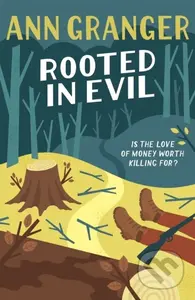 Rooted in Evil (Campbell & Carter Mystery 5) (A cosy Cotswold whodunit of greed and murder) - kniha z kategorie Detektivky, thrillery a horory